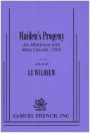 Cover of Maiden's progeny by Le Wilhelm