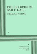 Front cover of The blowin of Baile Gall by Ronan Noone