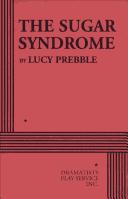 Cover of The sugar syndrome by Lucy Prebble