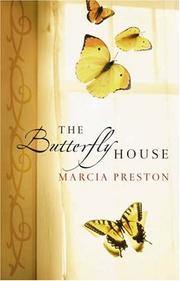 Cover of The Butterfly House by Marcia Preston