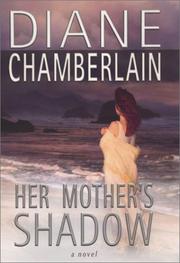 Cover of Her mother's shadow by Diane Chamberlain