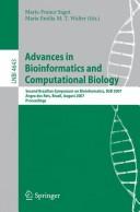 Front cover of Advances in bioinformatics and computational biology by Brazilian Symposium on Bioinformatics (2nd 2007 Angra dos Reis, Brazil)