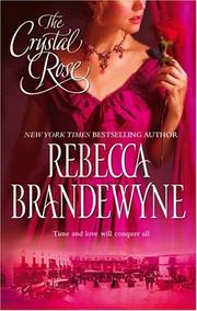 Cover of The Crystal Rose by Rebecca Brandewyne
