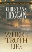 Front cover of Where Truth Lies by Christiane Heggan