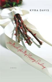 Front cover of So Much For My Happy Ending by Kyra Davis