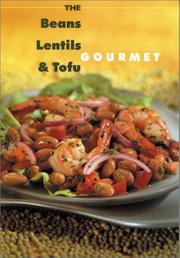 Front cover of The beans, lentils & tofu gourmet by Mark Shapiro
