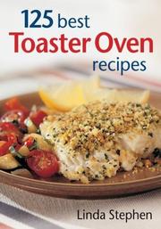 Front cover of 125 best toaster oven recipes by Linda Stephen
