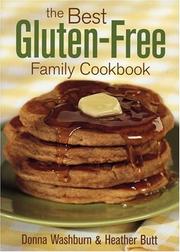 Front cover of The best gluten-free family cookbook by Donna Washburn