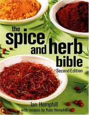Front cover of The spice and herb bible by Ian Hemphill