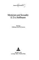 Cover of Mysticism and sexuality, E.T.A. Hoffmann by James M. McGlathery