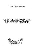Cover of Cuba, claves para una conciencia en crisis by Carlos Alberto Montaner