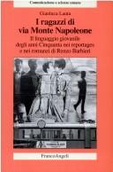 Cover of I ragazzi di via Monte Napoleone by Gianluca Lauta