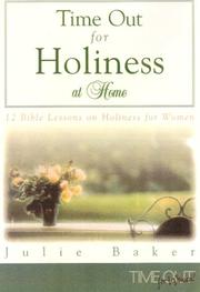 Front cover of Time out for holiness at home by Julie Baker