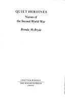 Cover of Quiet heroines by Brenda McBryde