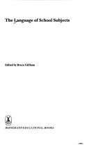 Front cover of The Language of school subjects by Bruce Gillham