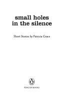 Front cover of Small holes in the silence by Patricia Grace