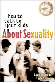 Front cover of How to talk to your kids about sexuality by David L. Scherrer