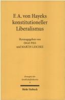 Cover of Hayeks von F.A. konstitutioneller Liberalismus by Ingo Pies