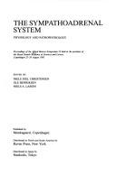 Front cover of The sympathoadrenal system by Alfred Benzon Symposium (23rd 1985 Royal Danish Academy of Sciences and Letters)