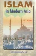 Front cover of Islam in modern Asia by I. K. Khan