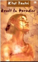 Cover of Revolt in paradise by K'tut Tantri