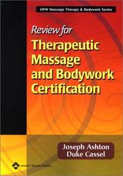 Front cover of Review for therapeutic massage and bodywork ceritification by Joseph Ashton