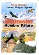 Front cover of Uñümche by Lorenzo Aillapán Cayuleo
