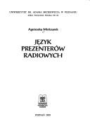 Front cover of Język prezenterów radiowych by Agnieszka Mielczarek