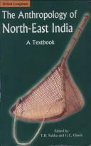 Cover of The Anthropology of North-East India: A Textbook by Tanka Bahadur Subba