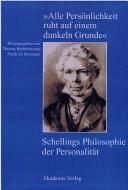 Front cover of Alle Pers onlichkeit ruht auf einem dunklen Grunde: Schellings Philosophie der Personalit at by Thomas Buchheim