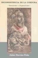 Front cover of Inconsistencia de la cordura by Jaime Barrios Peña
