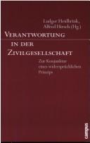 Front cover of Verantwortung in der Zivilgesellschaft: zur Konjunktur eines widerspr uchlichen Prinzips by Ludger Heidbrink