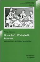 Front cover of Herrschaft, Wirtschaft, Anoraks: Konsumpolitik in der DDR der Sechzigerjahre by Philipp Heldmann