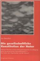 Front cover of Die gesellschaftliche Konstitution der Natur by Jan Beaufort