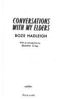Cover of Conversations with my elders by Boze Hadleigh