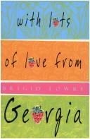 Front cover of With lots of love from Georgia by Brigid Lowry