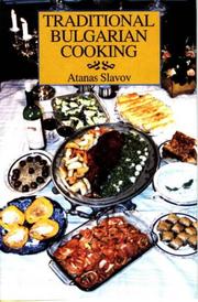 Cover of Traditional Bulgarian cooking by Atanas Slavov
