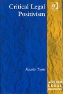 Cover of Critical legal positivism by Kaarlo Tuori