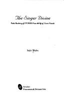 Cover of The singer divine by Satjit Wadva