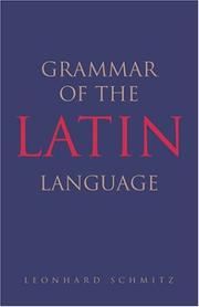 Cover of Grammar of the Latin language by Leonhard Schmitz