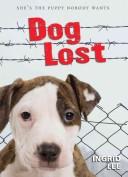 Cover of Dog lost by Ingrid Lee