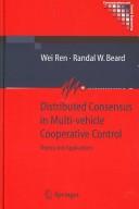 Front cover of Distributed consensus in multi-vehicle cooperative control by Wei Ren