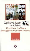 Front cover of Zwischen Berlin und Beirut by Joachim Sartorius