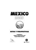 Front cover of México 2020 by México 2020 (1998 Mexico City, Mexico?)