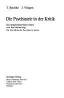 Front cover of Die Psychiatrie in der Kritik by T. Rechlin