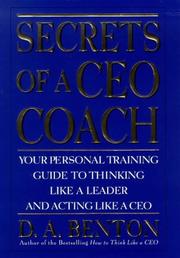 Front cover of Secrets of a CEO Coach by D. A. Benton