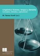 Front cover of Lingüística forense, lengua y derecho by M. Teresa Turell