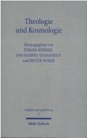 Front cover of Theologie und Kosmologie: Geschichte und Erwartungen f ur das gegenw artige Gespr ach by I.-O Stamatescu