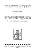 Front cover of Donne, precettistica e lingua nell'Italia del Cinquecento by Helena Sanson
