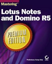 Front cover of Mastering Lotus Notes and Domino R5 by Scot Haberman